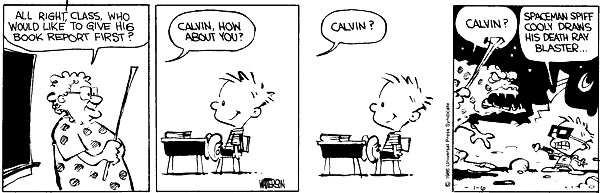 "Calvin & Hobbes" (Bill Watterson, Andrews McMeel Publishing, 1985-1995)